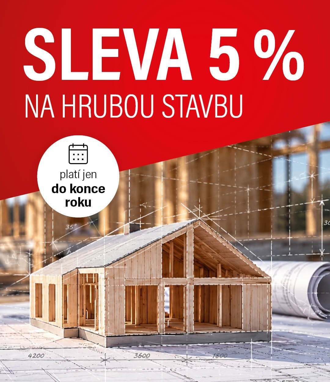 Sleva 5 % na hrubou stavbu